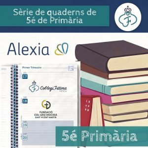 "Sèrie de quaderns de 5é de Primària"