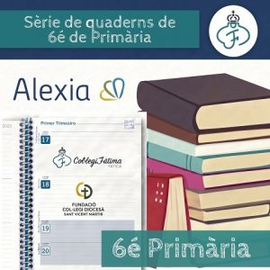 "Sèrie de quaderns de 6é de Primària"
